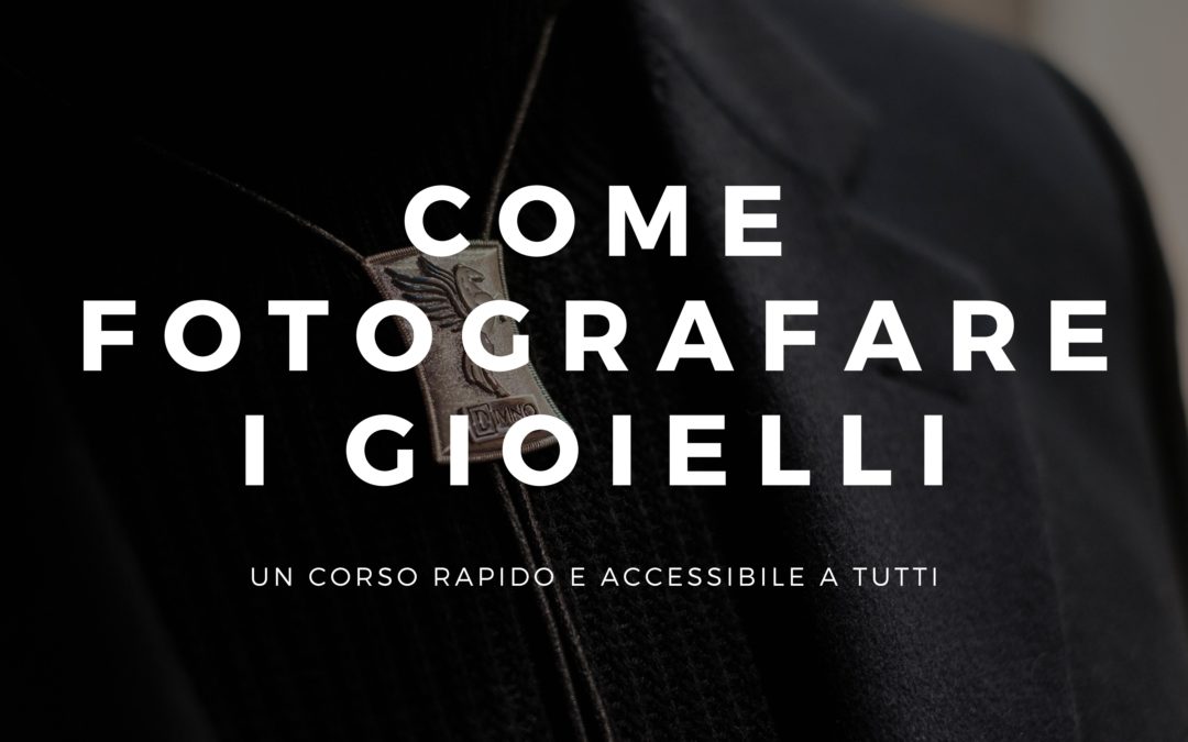 Corso di Fotografia del Gioiello