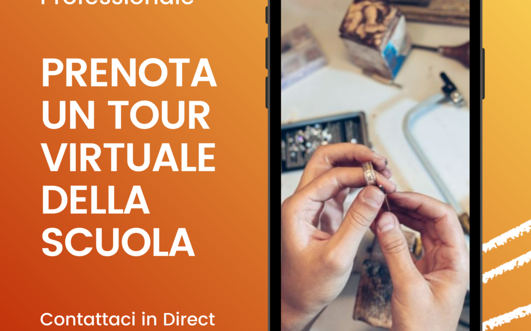 Prenota un tour virtuale della Scuola Orafa